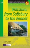 Short Walks Wiltshire: from Salisbury to the Kennett: Leisure Walks for All Ages