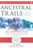 Ancestral Trails: Complete Guide to British Genealogy and Family History