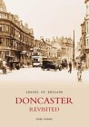 Doncaster Revisited (Images of England S)