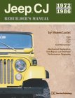 Jeep CJ Rebuilder's Manual: 1972 to 1986 (Paperback)