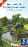 Worcester and Birmingham Canal with the Droitwich Canals (Inland Waterways of Britain) [