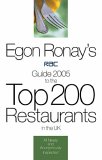 Egon Ronay's RAC Guide: To the Top 200 Restaurants in the UK