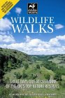 Wildlife Walks: A Guide to the Top Wildlife Sites in the UK