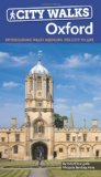 City Walks OXFORD: fascinating local walks bringing the city to life