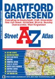 Dartford & Gravesend Street Atlas (A-Z Street Atlas)