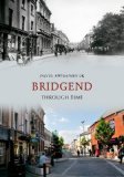 Bridgend Through Time