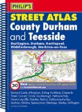 Philip's Street Atlas County Durham and Teesside