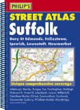 Philip's Street Atlas Suffolk: Spiral Edition