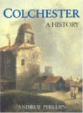 Colchester: a History