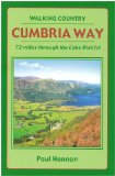 Cumbria Way: 72 Miles Through the Lake District (Walking Country)