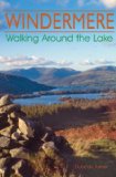 Windermere: Walking Around the Lake