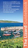 West Cornwall: The Lizard Guidebook: Helford, Helston, Porthleven, Mullion (Exploring Cornwall & Scilly)
