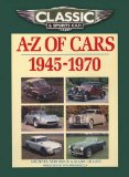 Classic and Sports Car Magazine A-Z of Cars 1945-1970 (Classic & Sports Car Magazine)