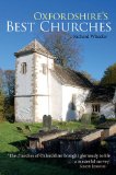 Oxfordshire's Best Churches (Church Guides)