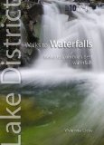 Walks to Waterfalls: Walks to Cumbria's Best Waterfalls (Lake District Top 10 Walks)
