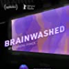 Brainwashed: Sex-Camera-Power