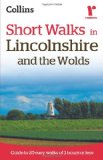 Ramblers Short Walks in Lincolnshire and the Wolds (Collins Ramblers Short Walks)