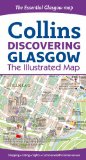 Discovering Glasgow Illustrated Map (Collins Travel Guides)