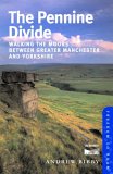 The Pennine Divide: Walking the Moors Between Greater Manchester and Yorkshire (Freedom to Roam Guides S.)