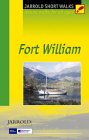 Short Walks Fort William: Leisure Walks for All Ages