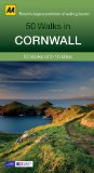 50 Walks in Cornwall (AA 50 Walks Series)