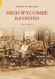 High Wycombe Revisited (Images of England S)