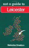 Not a Guide to Leicester