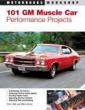 101 GM Muscle Car Performance Projects (Paperback)