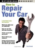 How to Repair Your Car (Motorbooks Workshop) (Motorbooks Workshop)