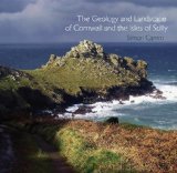The Geology and Landscape of Cornwall and the Isles of Scilly (Pocket Cornwall)