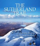 The Sutherland Trail: A Journey Through Scotland's North-west