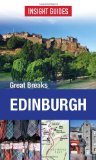 Insight Guides: Great Breaks Edinburgh (Insight Great Breaks)