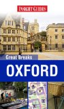 Insight Guides: Great Breaks Oxford (Insight Great Breaks)