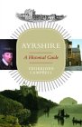 Ayrshire: A Historical Guide