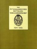 1/4th (Hallamshire) Battalion, York and Lancaster Regiment 1914 - 1919
