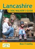 Lancashire - A Dog Walker's Guide