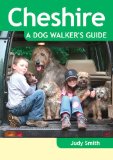 Cheshire - A Dog Walker's Guide