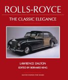 Rolls-Royce: The Classic Elegance (Hardcover)