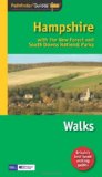 Pathfinder Hampshire: with the New Forest and South Downs National Parks (Pathfinder Guides)