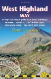 West Highland Way: Glasgow to Fort William: Route Guide with 53 Maps, Places to Stay, Places to Eat (British Walking Guides)
