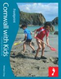 Cornwall with Kids (Footprint Travel Guides) (Footprint with Kids)