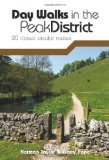 Day Walks in the Peak District: 20 Classic Circular Routes