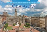 Picturing Scotland: Glasgow: Vol. 21: Around the City and Through Dunbartonshire, Renfrewshire and Inverclyde