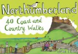Northumberland: 40 Coast and Country Walks (Pocket Mountains)