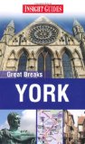 Insight Guides: Great Breaks York (Insight Great Breaks)