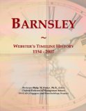 Barnsley: Webster's Timeline History, 1154 - 2007